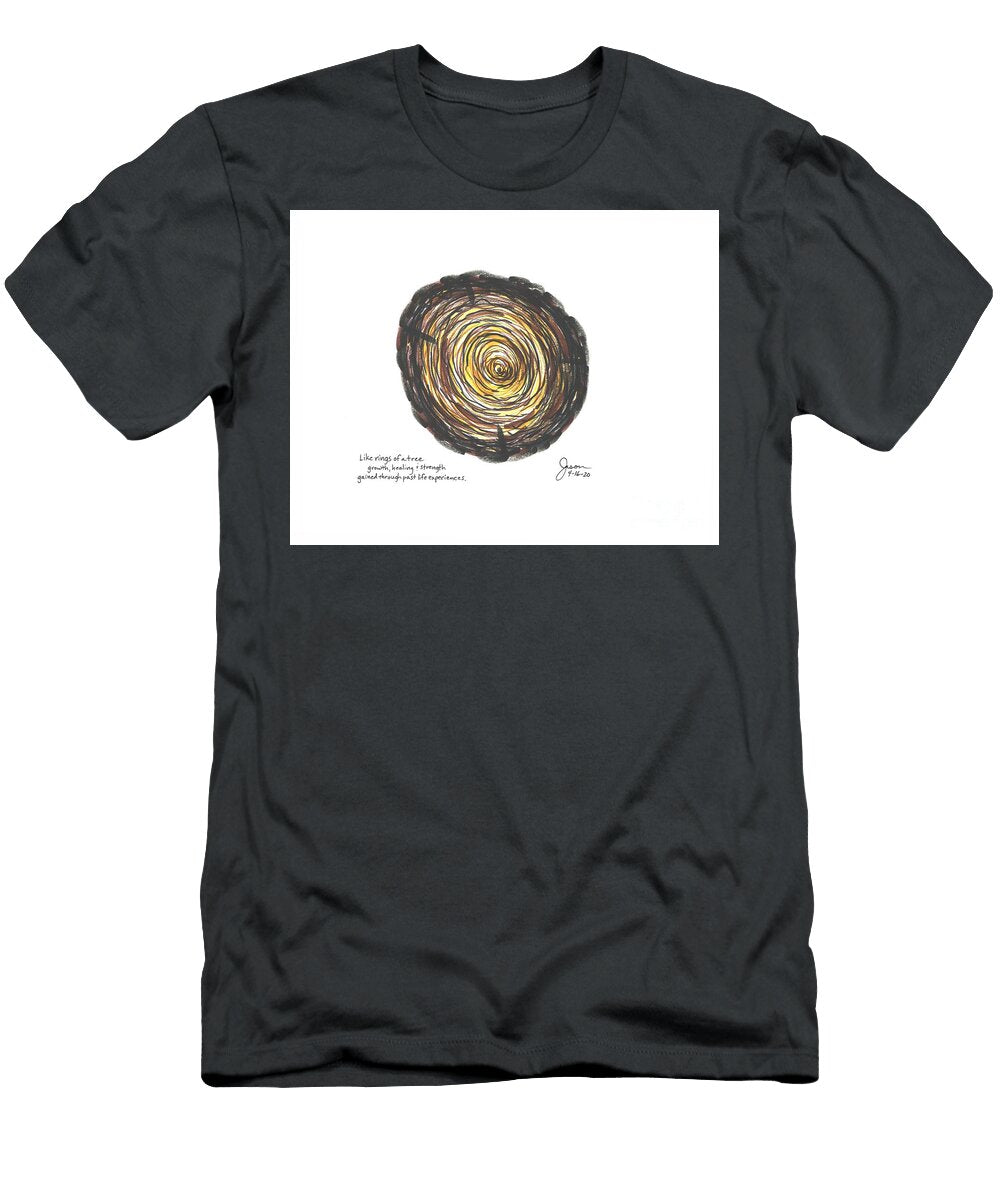 04 16 2020 Like Rings of a Tree Growth Healing and Strength Gained Through Past Life Experiences Jason Winfrey T-Shirt