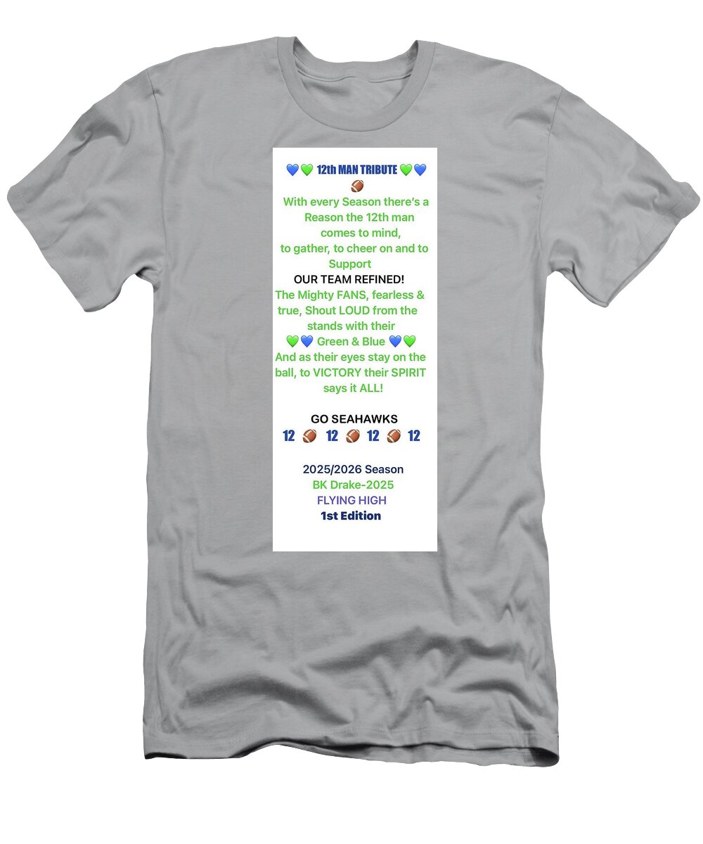 1 12th Man Tribute Poem Brenda Drake T-Shirt