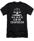 1 a Womans Place Is in the Courtroom Steven Zimmer T-Shirt