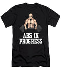 1 Abs in Progress Honey Shop Art T-Shirt