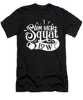 1 Aim High Squat Low Motivational Leg Day Quote Sweet Birdie Studio T-Shirt