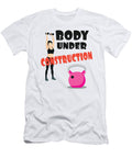 1 Body Under Construction Motivational Fitness Workout James C T-Shirt