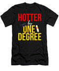 1 College Graduation Hotter By One Degree Graduate Gift Kanig Designs T-Shirt