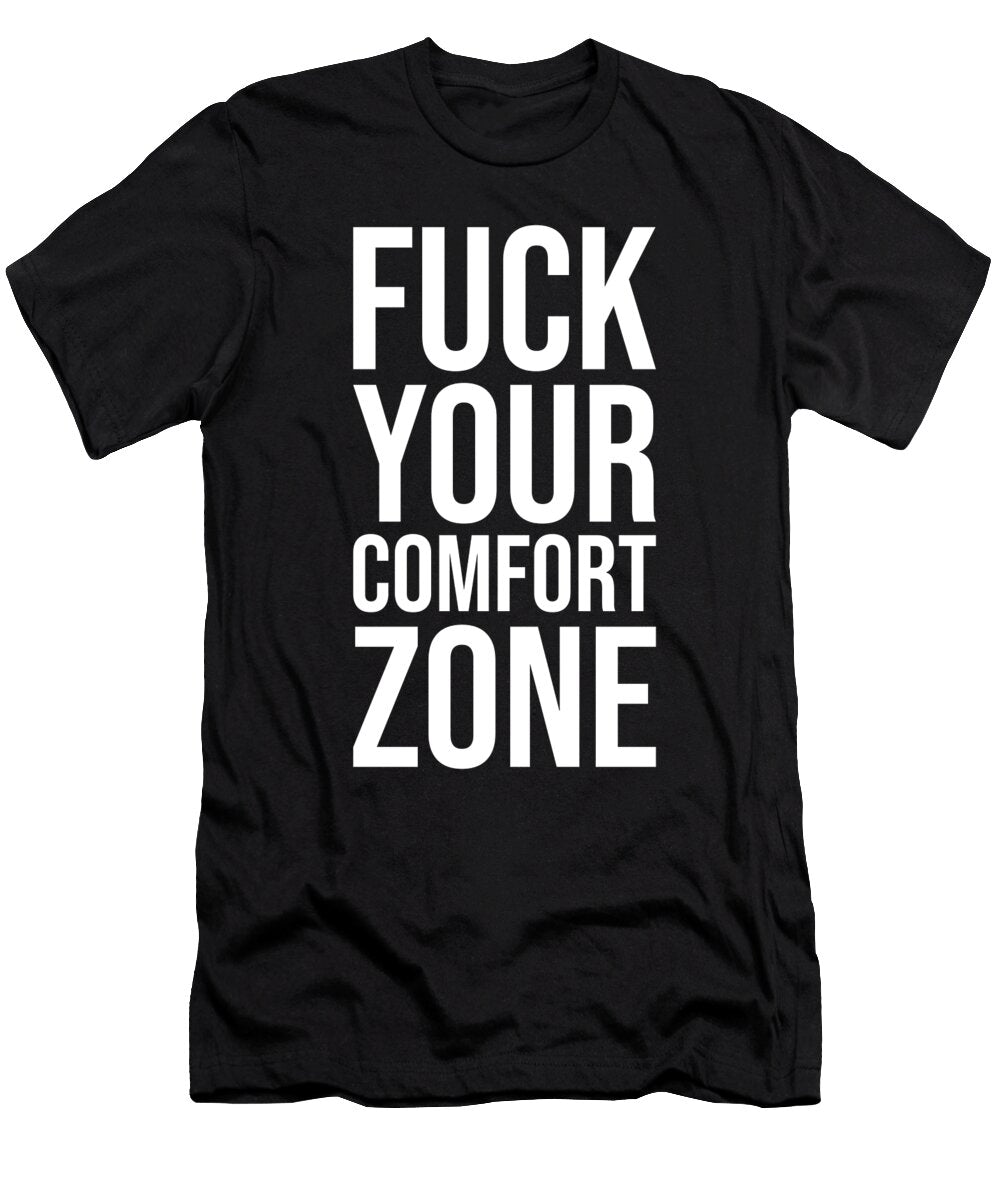 1 Comfort Zone Gym Hustle Entrepreneur Success Motivation Matthew Chan T-Shirt
