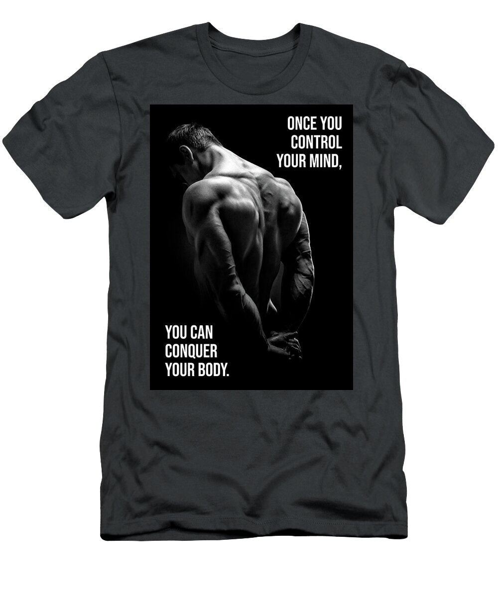 1 Control Your Mind Conquer Your Body Matthew Chan T-Shirt