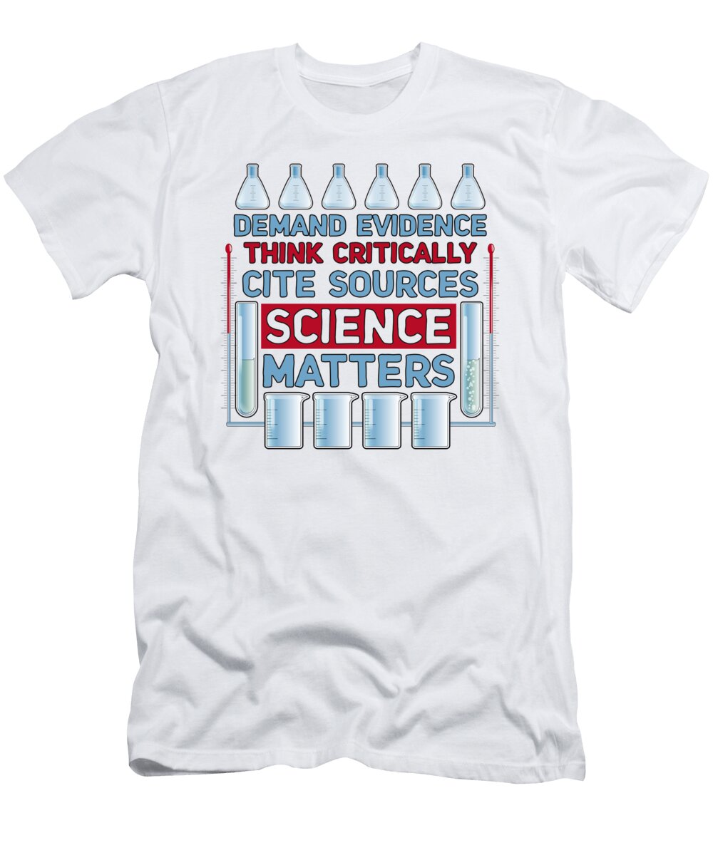 1 Demand Evidence Think Critically Cite Sources Science Matters Kanig Designs T-Shirt