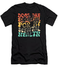 1 Dogs Are Essential for My Mental Health Dog Yah Lishr T-Shirt