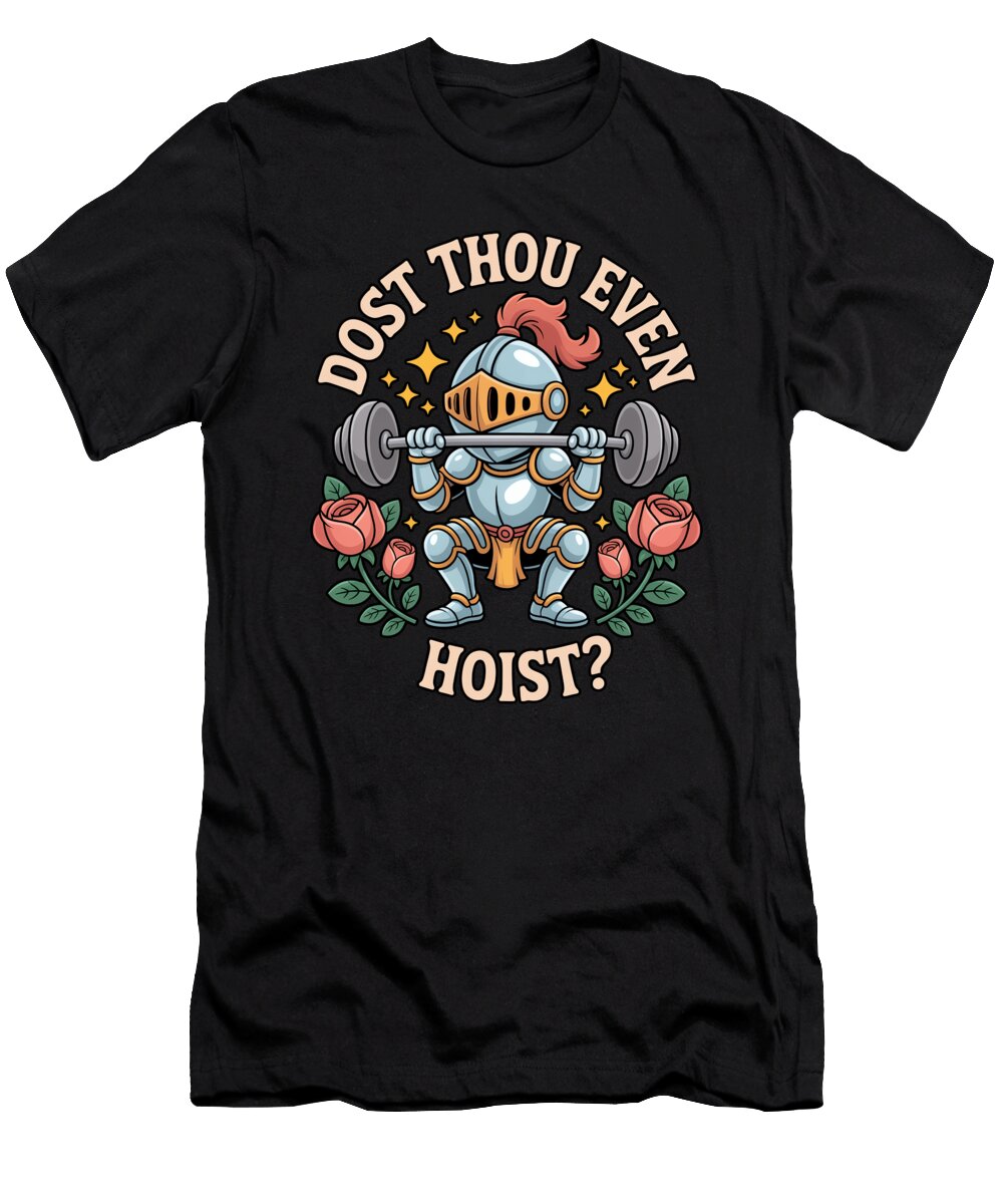 1 Dost Thou Even Hoist Medieval Knight Moon T-Shirt