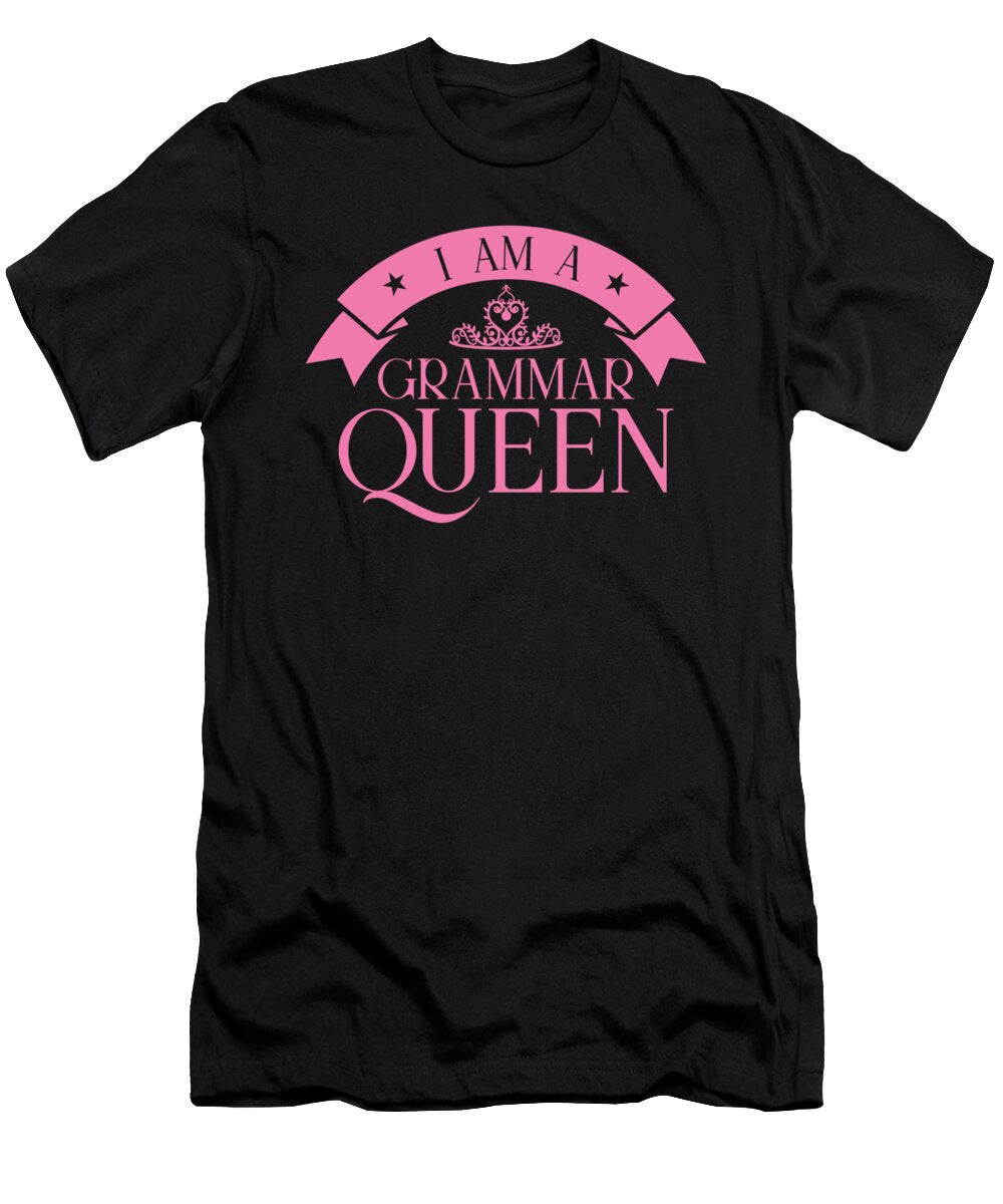 1 English Grammar Queen Literature Grammar Police Toms Store T-Shirt