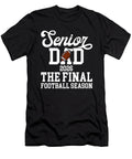 1 Football Senior Dad 2026 the Final Football Coami Tacti T-Shirt