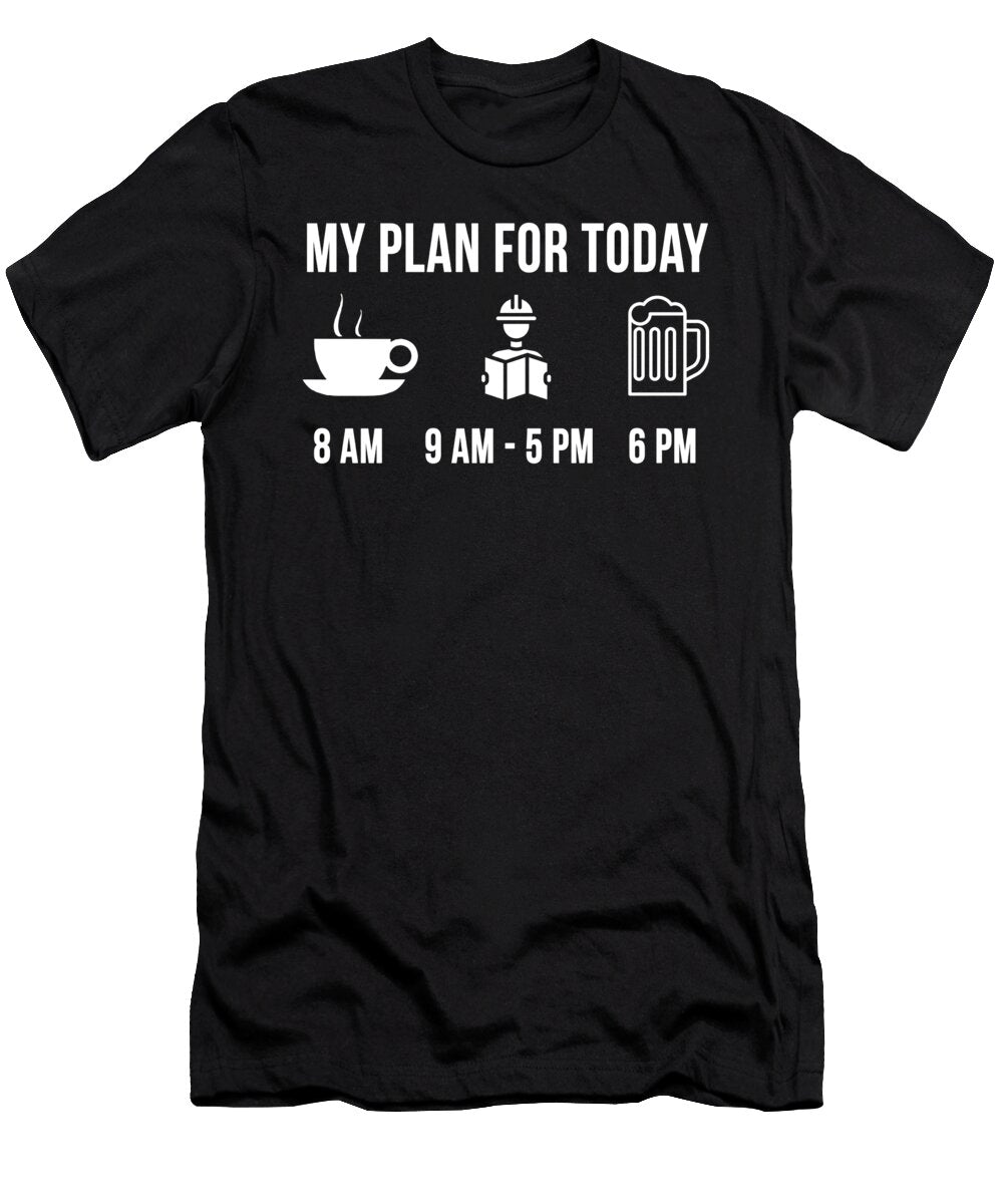 1 Funny Engineer Job Engineering Degree My Plan for Today Lukas Davis T-Shirt