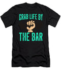 1 Grab Life By the Bar Kaylin Watchorn T-Shirt