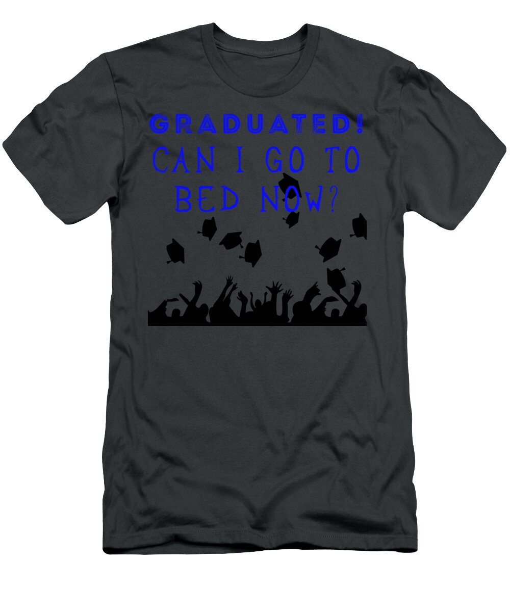 1 Graduated Can I Go to Bed Now Celestial Images T-Shirt