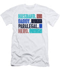 1 Husband Daddy Paralegal Hero Legal Assistant Florian Dold Art T-Shirt