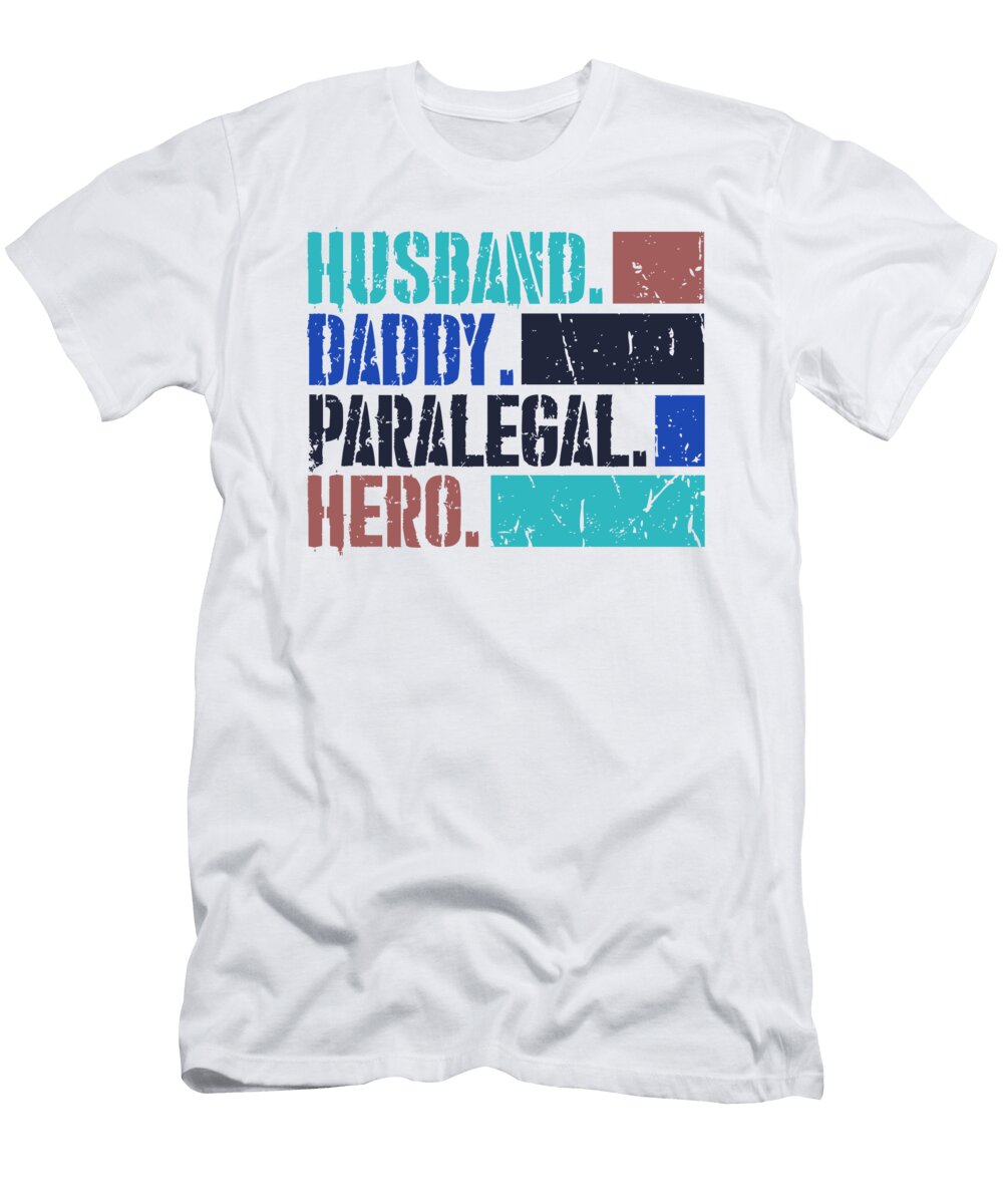 1 Husband Daddy Paralegal Hero Legal Assistant Florian Dold Art T-Shirt