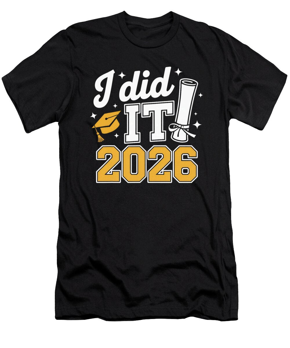 1 I Did It Graduation 2026 Graduate Class of 2026 Coami Tacti T-Shirt