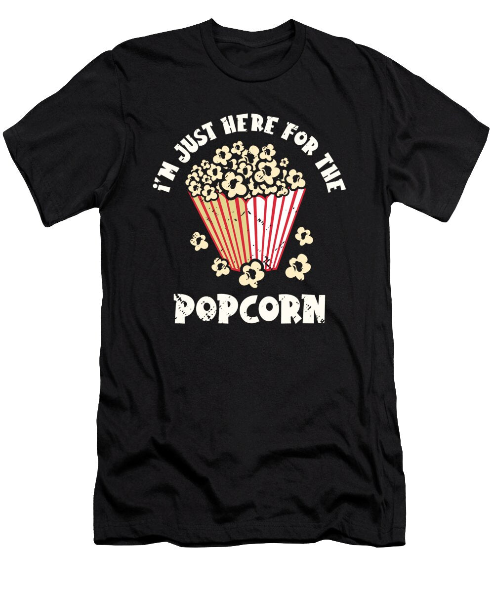 1 Im Just Here for the Popcorn Cinema Movie Night Toms Store T-Shirt