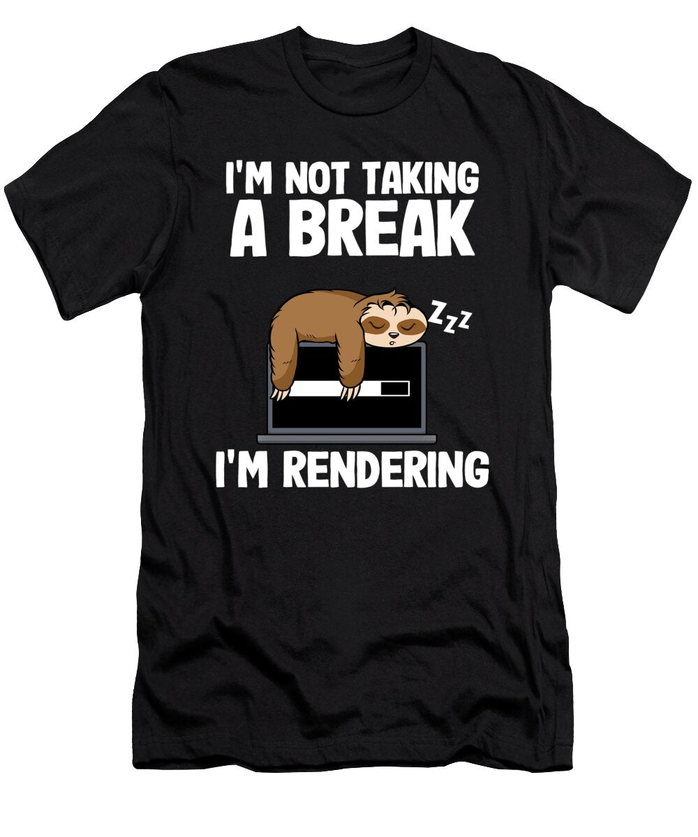 1 Im Rendering Filmmaker Sloth Video Editor Editing Lisa Stronzi T-Shirt