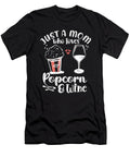 1 Just a Mom Who Loves Popcorn and Wine Me T-Shirt