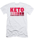 1 Keto Diet You Have to Go Against the Grain Lchf Burn Ketones Kanig Designs T-Shirt