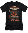1 Lead Personal Trainer We Do Precision Job Gift Item Shi Hu Kang T-Shirt