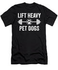 1 Lift Heavy Pet Dogs Funny Gym Workout Weight Natalie Lidford T-Shirt