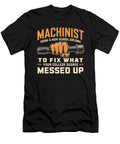 1 Machinist Using a High School Diploma Raphaelartdesign T-Shirt