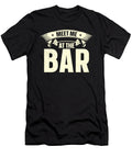 1 Meet Me At the Bar Gym Fitness Lifting Weights Body Builder Toms Store T-Shirt