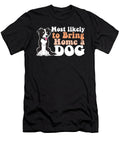 1 Most Likely to Bring Home a Dog Mom Dad I Love Dogs Adoption Maximus Designs T-Shirt
