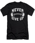 1 Never Give Up Workout Motivational Matthew Chan T-Shirt