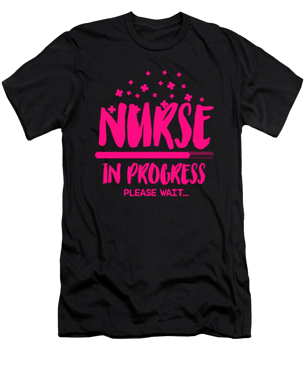 1 Nursing Student Gifts Nurse in Progress Please Wait Nurse Gift Idea Kanig Designs T-Shirt