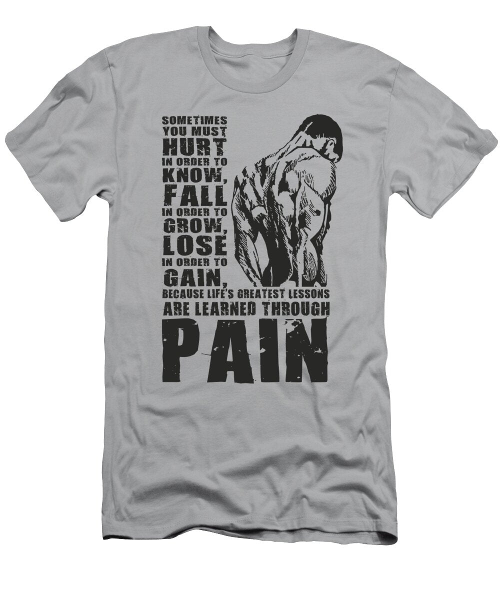 1 Pain Greatest Lessons Gym Workout Motivational Matthew Chan T-Shirt