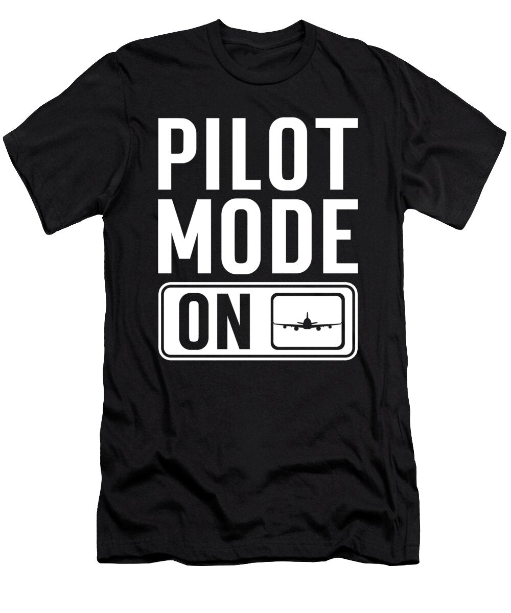 1 Pilot Gift Pilot Mode on Manuel Schmucker T-Shirt