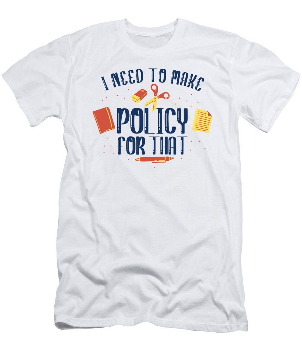 1 Policy Daycare Director Children Daycare Toms Store T-Shirt