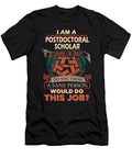 1 Postdoctoral Scholar We Do Precision Job Gift Item Shi Hu Kang T-Shirt
