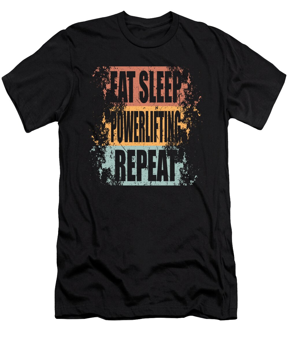 1 Powerlifting Saying Funny Manuel Schmucker T-Shirt