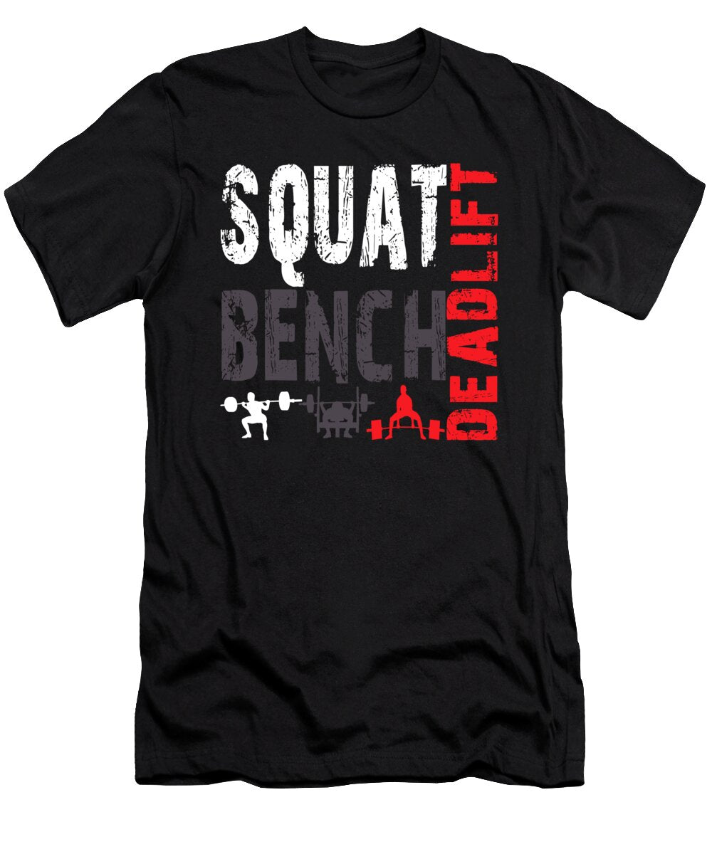 1 Powerlifting Squat Bench Deadlift Weightlifting 1 T-Shirt