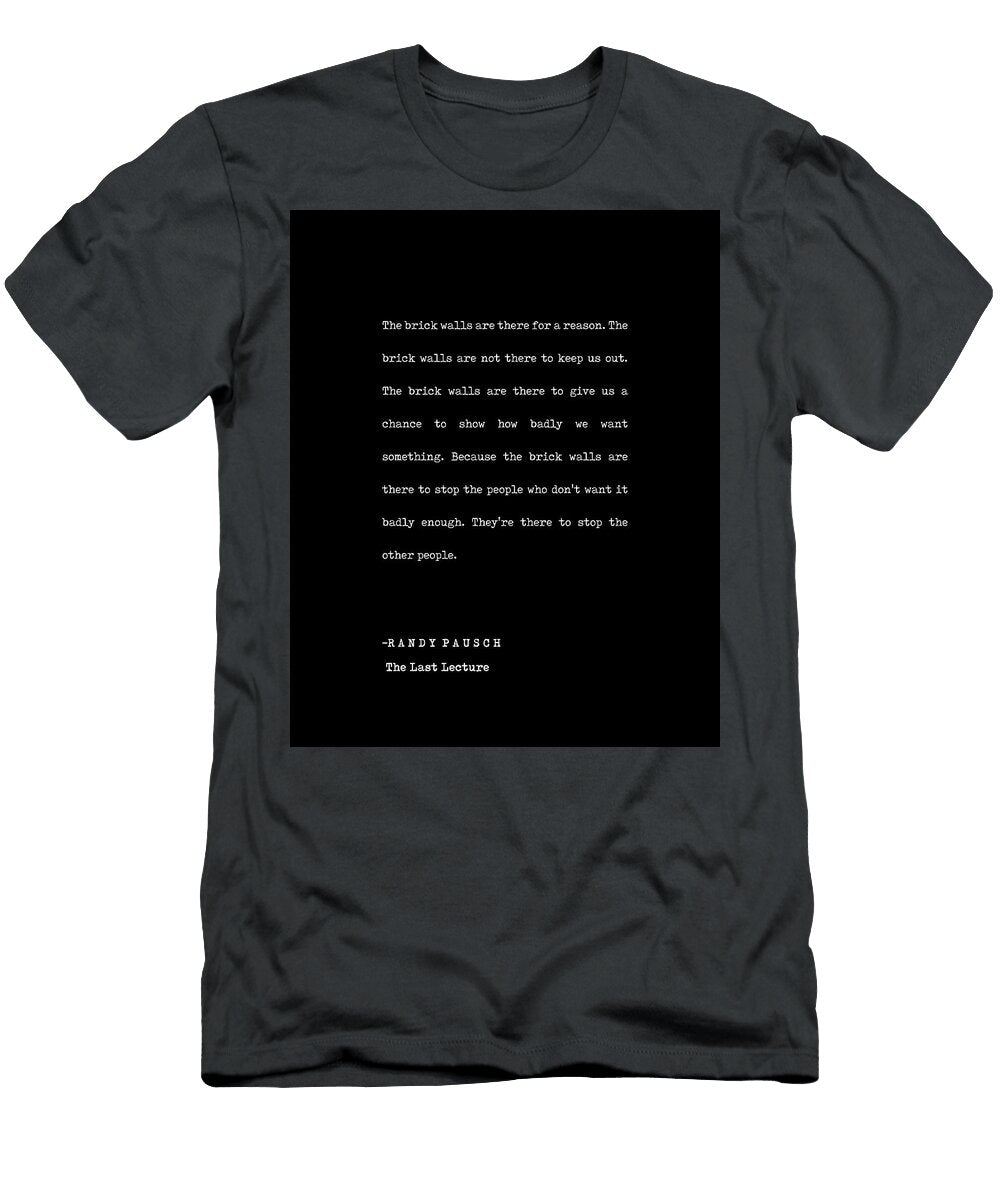1 Randy Pausch the Last Lecture 01 Minimal Typography Literature Print Black Studio Grafiikka T-Shirt
