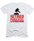 1 Retired Paralegal Legal Assistant Attorney Lawyer Florian Dold Art T-Shirt