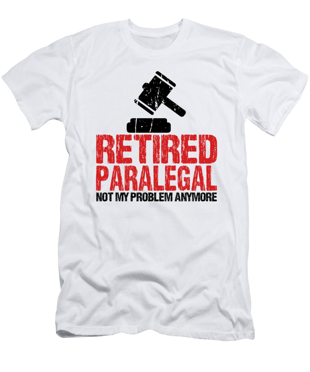 1 Retired Paralegal Legal Assistant Attorney Lawyer Florian Dold Art T-Shirt