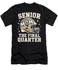 1 Senior Football Mom 2026 the Final Quarter Class Coami Tacti T-Shirt