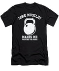 1 Sore Muscles Fitness Weightlifting Fitness Enthusiasts Gym Toms Store T-Shirt