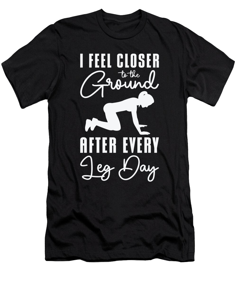 1 Sore Muscles Weightlifter Leg Day Fitness Workout Toms Store T-Shirt