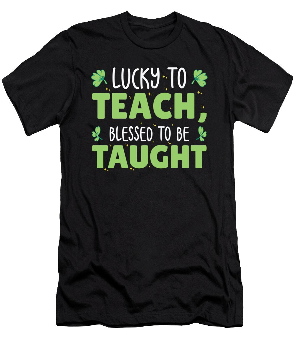 1 St Patricks Day Teaching Lucky Shamrock Clover Toms Store T-Shirt