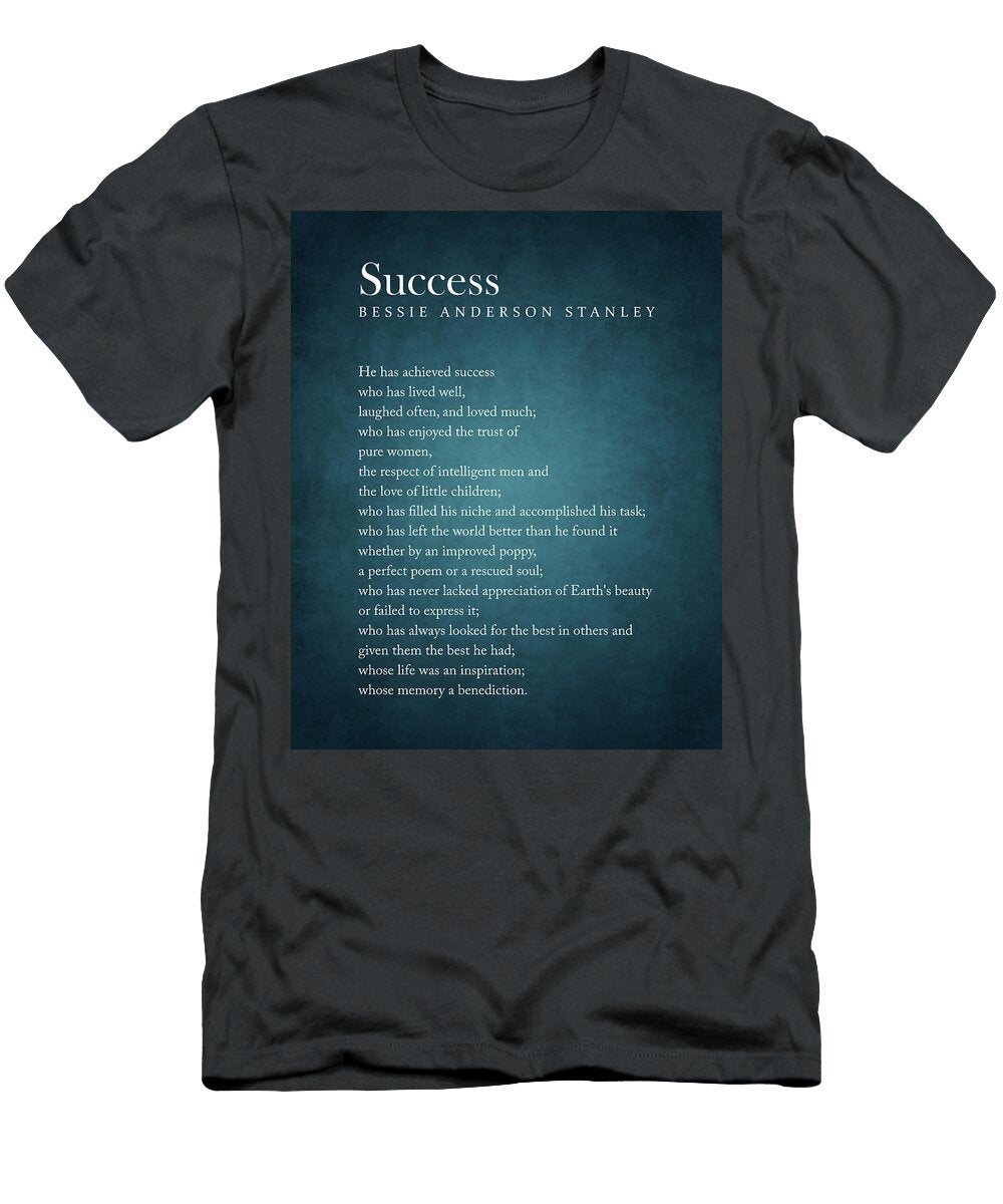 1 Success Bessie Anderson Stanley Poem Literature Typography Print 2 Studio Grafiikka T-Shirt