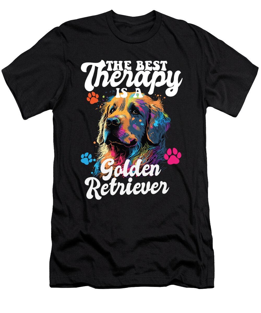 1 the Best Therapy Is a Golden Retriever Dog Mom Dad Goldie Maximus Designs T-Shirt