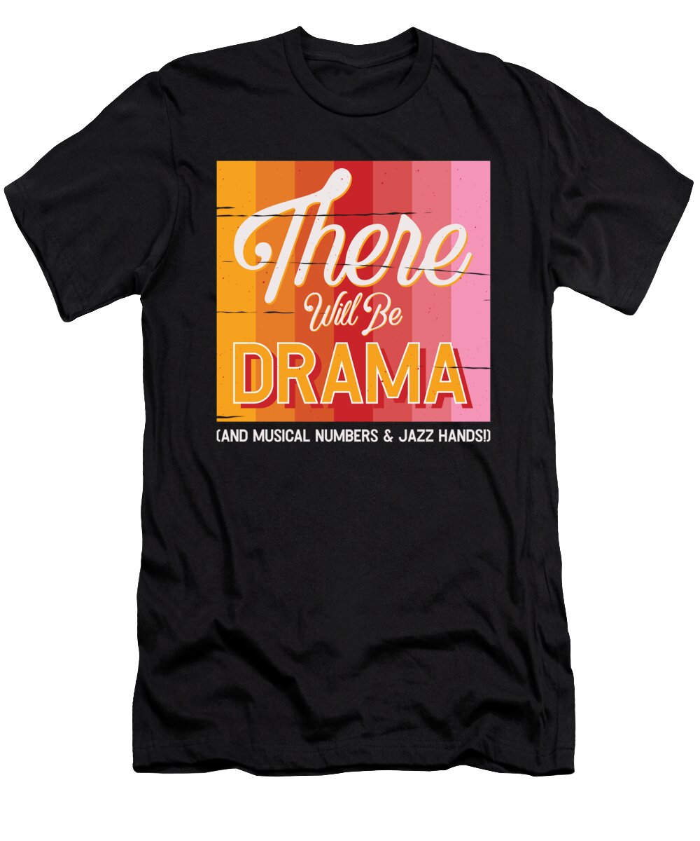 1 Theater Actors Drama Acting Musical Singing Jazz Toms Store T-Shirt