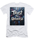 1 Trust the Universe Esoterica Art Agency T-Shirt