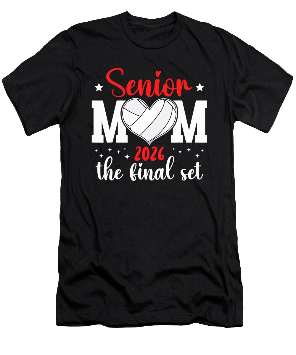 1 Volleyball Senior Mom 2026 Final Set Volleyball Coami Tacti T-Shirt