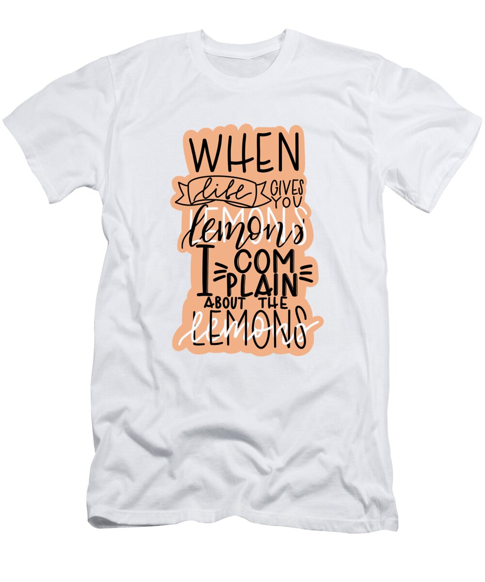 1 When Life Gives You Lemons Evie Eddins T-Shirt